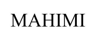 MAHIMI trademark