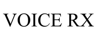 VOICE RX trademark