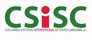 CSISC COLUMBIA SYSTEMS INTERNATIONAL OFSOUTH CAROLINA LLC trademark