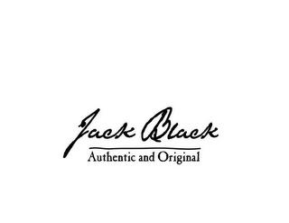 JACK BLACK AUTHENTIC AND ORIGINAL trademark