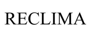 RECLIMA trademark