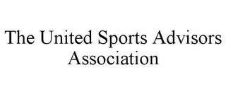 THE UNITED SPORTS ADVISORS ASSOCIATION trademark