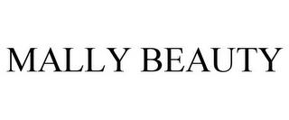 MALLY BEAUTY trademark