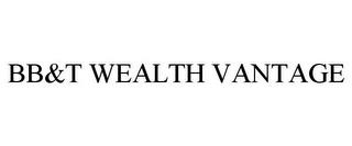 BB&T WEALTH VANTAGE trademark