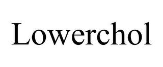 LOWERCHOL trademark