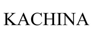 KACHINA trademark