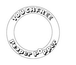 TOUCHFREE POOPER POPPER trademark