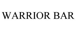 WARRIOR BAR trademark