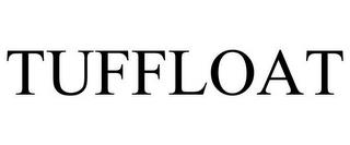 TUFFLOAT trademark