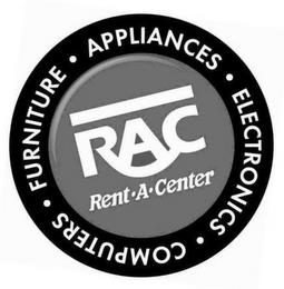 RAC RENT-A-CENTER FURNITURE APPLIANCES ELECTRONICS COMPUTERS trademark