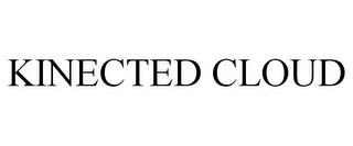 KINECTED CLOUD trademark