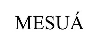 MESUÁ trademark