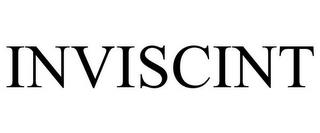 INVISCINT trademark