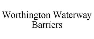 WORTHINGTON WATERWAY BARRIERS trademark