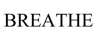 BREATHE trademark