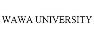 WAWA UNIVERSITY trademark