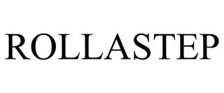 ROLLASTEP trademark