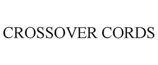 CROSSOVER CORDS trademark