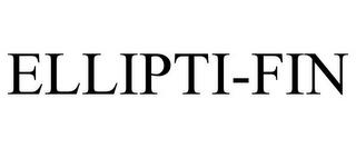 ELLIPTI-FIN trademark