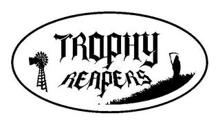 TROPHY REAPERS trademark