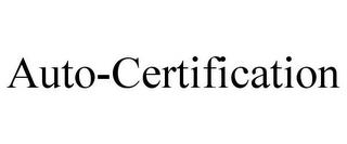 AUTO-CERTIFICATION trademark