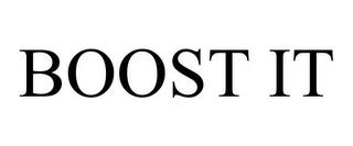 BOOST IT trademark