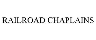 RAILROAD CHAPLAINS trademark