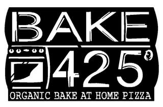 BAKE 425° ORGANIC BAKE AT HOME PIZZA trademark