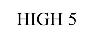 HIGH 5 trademark