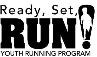 READY, SET, RUN! YOUTH RUNNING PROGRAM trademark