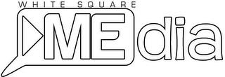 MEDIA WHITE SQUARE trademark