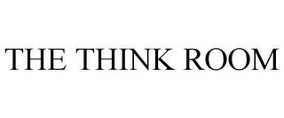 THE THINK ROOM trademark