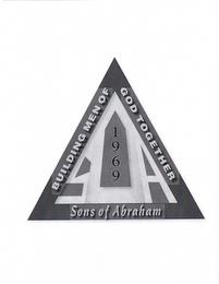 BUILDING MEN OF GOD TOGETHER SONS OF ABRAHAM SOA 1969 trademark