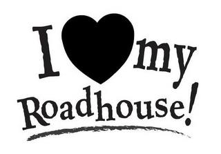 I MY ROADHOUSE! trademark