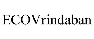 ECOVRINDABAN trademark