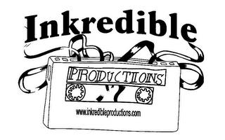 INKREDIBLE PRODUCTIONS WWW.INKREDIBLEPRODUCTIONS.COM trademark