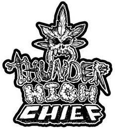 THUNDER HIGH CHIEF trademark