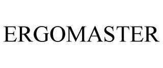 ERGOMASTER trademark