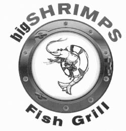 BIG SHRIMPS FISH GRILL trademark