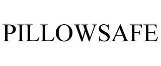 PILLOWSAFE trademark