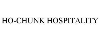 HO-CHUNK HOSPITALITY trademark