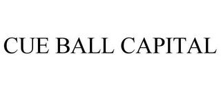 CUE BALL CAPITAL trademark