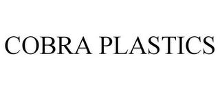 COBRA PLASTICS trademark