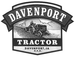 DAVENPORT TRACTOR DAVENPORT, IA U.S.A. trademark