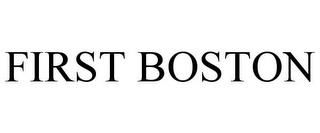 FIRST BOSTON trademark