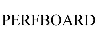 PERFBOARD trademark