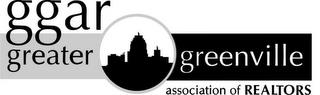 GGAR GREATER GREENVILLE ASSOCIATION OF REALTORS trademark