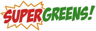 SUPERGREENS! trademark