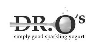 DR. O'S SIMPLY GOOD SPARKLING YOGURT trademark