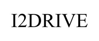 I2DRIVE trademark